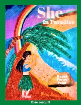 Paperback She In Paradise; Kauai, Poetry, Paint Book