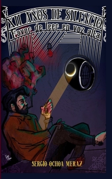 Paperback Doce Años de Silencio: Favor de Leer en Voz Alta [Spanish] Book