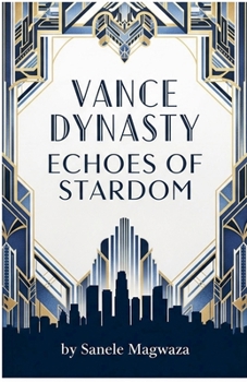 Vance Dynasty: Echoes of Stardom