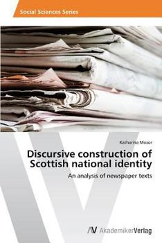 Paperback Discursive construction of Scottish national identity Book