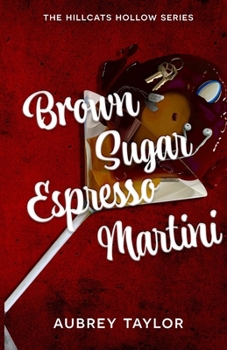 Brown Sugar Espresso Martini (The Hillcats Hollow)