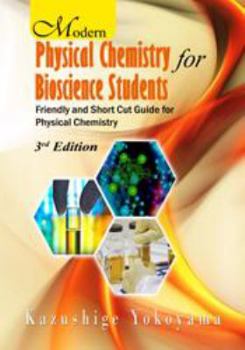 Unknown Binding Modern Physical Chemistry for Bioscience Students Book