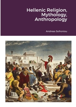 Paperback Hellenic Religion, Mythology, Anthropology Book