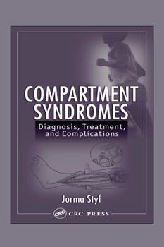 Hardcover Compartment Syndromes: Diagnosis, Treatment, and Complications Book