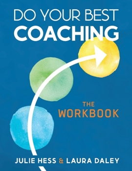 Paperback Do Your Best Coaching: The Workbook Book