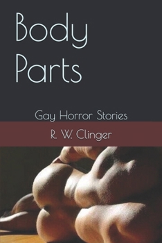 Body Parts: Gay Horror Stories