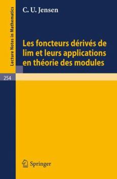 Paperback Les Foncteurs Derives de Lim Et Leurs Applications En Theorie Des Modules [French] Book