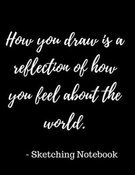 Paperback How You Draw Sketching Notebook: Personalized Artist Sketch Pad Drawing and Creative Doodling Cool Notebook and Cheap Sketchbook for Drawing and Blank Book