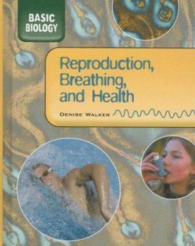 Library Binding Reproduction, Breathing, & Health Book