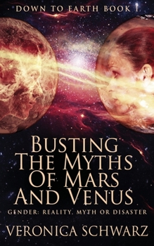 Paperback Busting The Myths Of Mars And Venus Book
