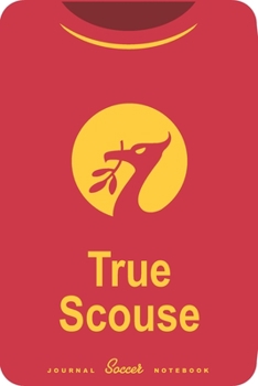 True Scouse: Soccer Notebook for Football  fans
