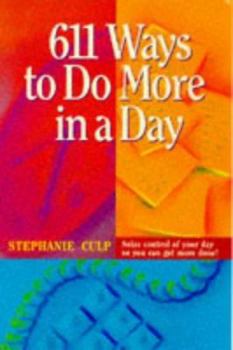 Paperback 611 Ways to Do More in a Day Book