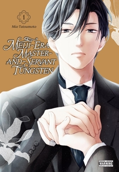 Paperback Meiji-Era Master-And-Servant Tungsten, Vol. 1 Book