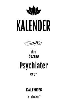 Kalender für Psychiater / Psychiaterin: _ Wochen-Planer 2020 / Tagebuch / Journal für das ganze Jahr: Platz für Notizen, Planung / Planungen / Planer,  Erinnerungen und Sprüche (German Edition)