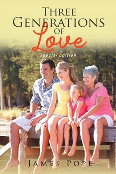 Paperback Three Generations of Love: Special Edition Book