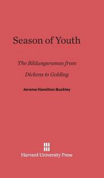 Hardcover Season of Youth: The Bildungsroman from Dickens to Golding Book