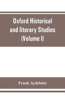 Paperback Oxford Historical and literary Studies: Elizabethan rogues and vagabonds (Volume I) Book