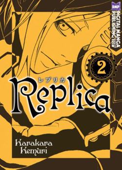 Replica, Volume 2 - Book #2 of the Replica