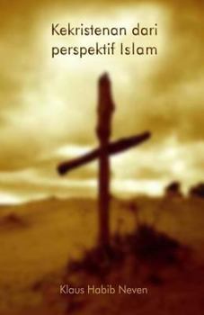 Paperback Kekristenan Dari Perspektif Islam [Indonesian] Book