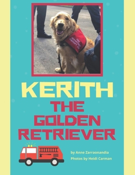 Paperback Kerith The Golden Retriever Book