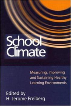 Paperback School Climate: Measuring, Improving and Sustaining Healthy Learning Environments Book