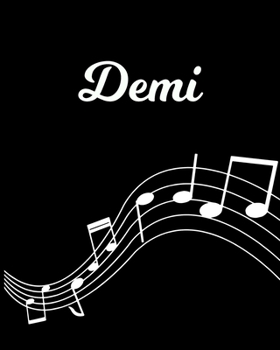 Demi: Sheet Music Note Manuscript Notebook Paper | Personalized Custom First Name Initial D | Musician Composer Instrument Composition Book | 12 ... Guide | Create Compose & Write Creative Songs