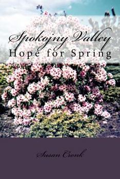 Paperback Spokojny Valley: Hope for Spring Book