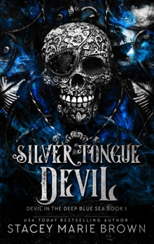 Silver Tongue Devil - Book #1 of the Devil in the Deep Blue