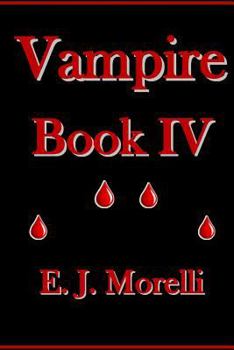 Paperback Vampire: Book IV Book
