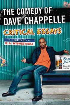 Paperback The Comedy of Dave Chappelle: Critical Essays Book