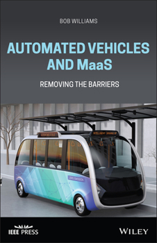 Hardcover Automated Vehicles and Maas: Removing the Barriers Book