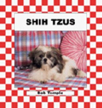 Shih Tzus: Bob Temple - Book  of the Dogs