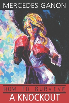 Paperback How to Survive a Knockout Book