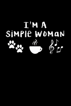 Paperback I'm A Simple Woman: Dog Mom Journal Book