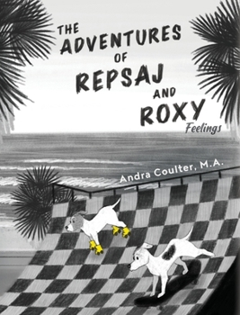 Hardcover The Adventures of Repsaj & Roxy Book