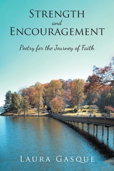 Paperback Strength and Encouragement: Poetry for the Journey of Faith Book