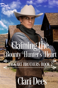 Paperback Claiming the Bounty Hunter's Heart Book