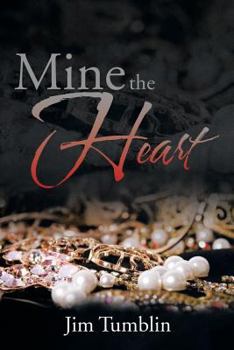 Paperback Mine the Heart Book