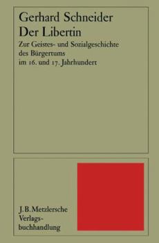 Hardcover Der Libertin: Zur Geistes- Und Sozialgeschichte Des Bürgertums [German] Book