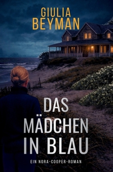 Das Mädchen in Blau (German Edition)