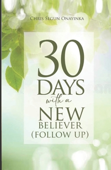 Paperback 30 Days with a New Believer (Follow Up) Book