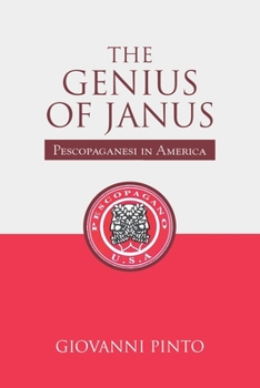 Paperback The Genius of Janus: Pescopaganesi in America Book
