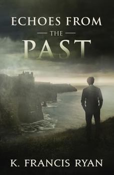 Paperback Echoes From the Past: A Paranormal Mystery Book