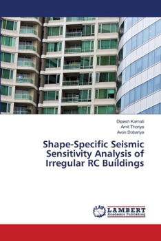 Paperback Shape-Specific Seismic Sensitivity Analysis of Irregular RC Buildings Book