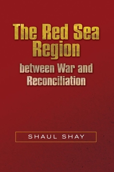 Hardcover The Red Sea Region Between War and Reconciliation Book
