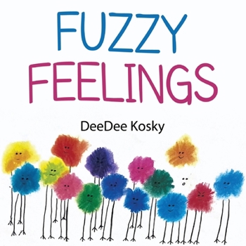 Paperback Fuzzy Feelings Book