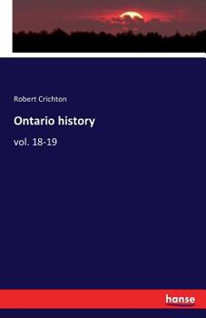 Paperback Ontario history: vol. 18-19 Book