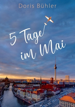 Paperback Fünf Tage im Mai [German] Book