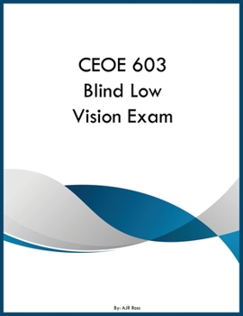 Paperback CEOE 603 Blind Low Vision Exam Book