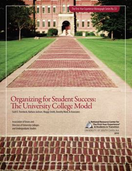 Paperback Organizing for Student Success: The University College Model Book